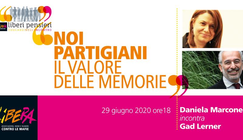 Noi partigiani, Il valore delle memorie